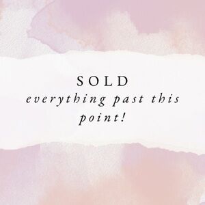 everything past this point is sold!